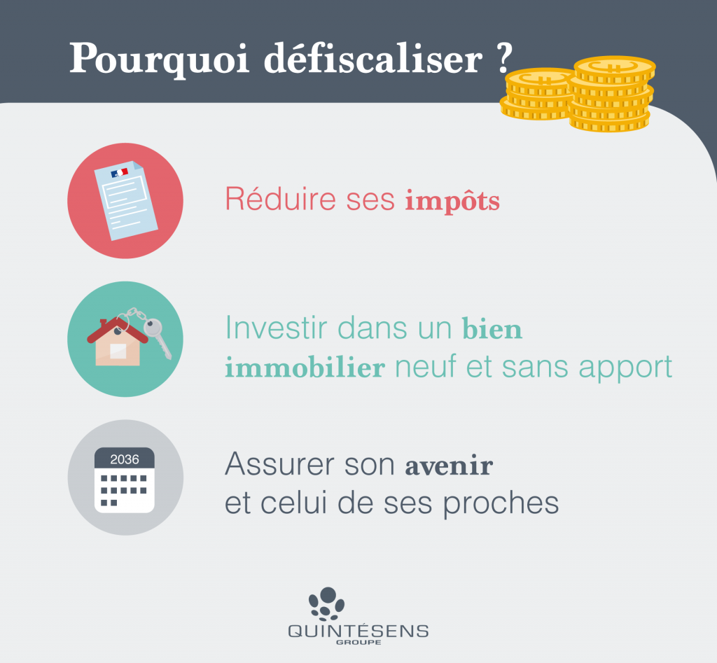 Pourquoi défiscaliser ?